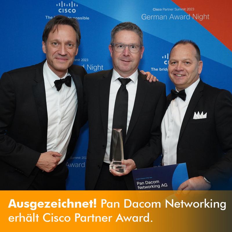Cisco Award 'Project Partner of the Year' Auszeichnung für Pan Dacom
